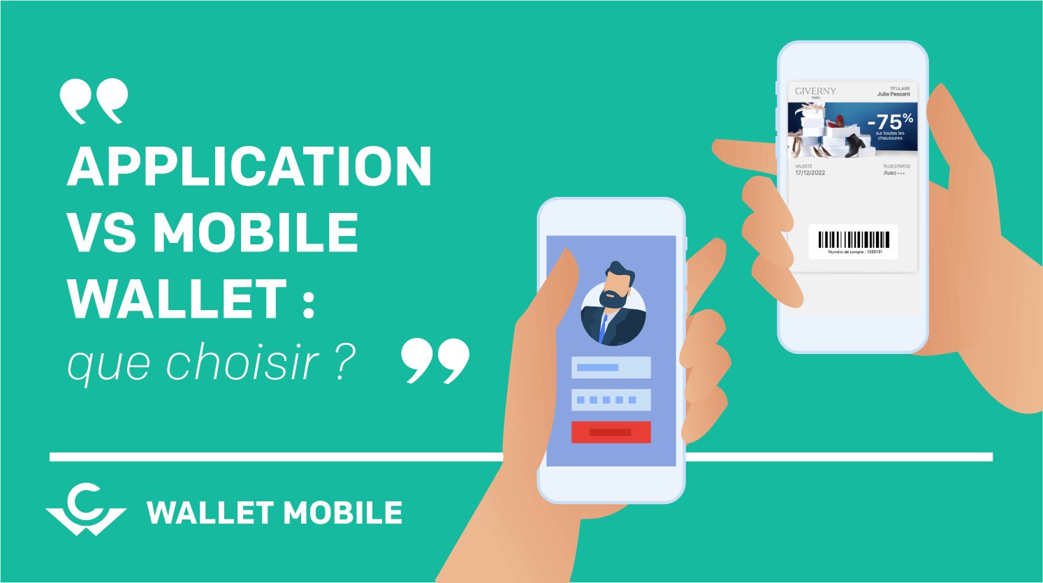 Visuel Application Mobile vs Mobile Wallet : que choisir ?
