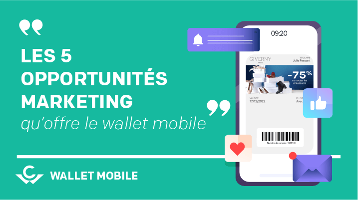Visuel Les 5 opportunités marketing qu’offre le wallet mobile