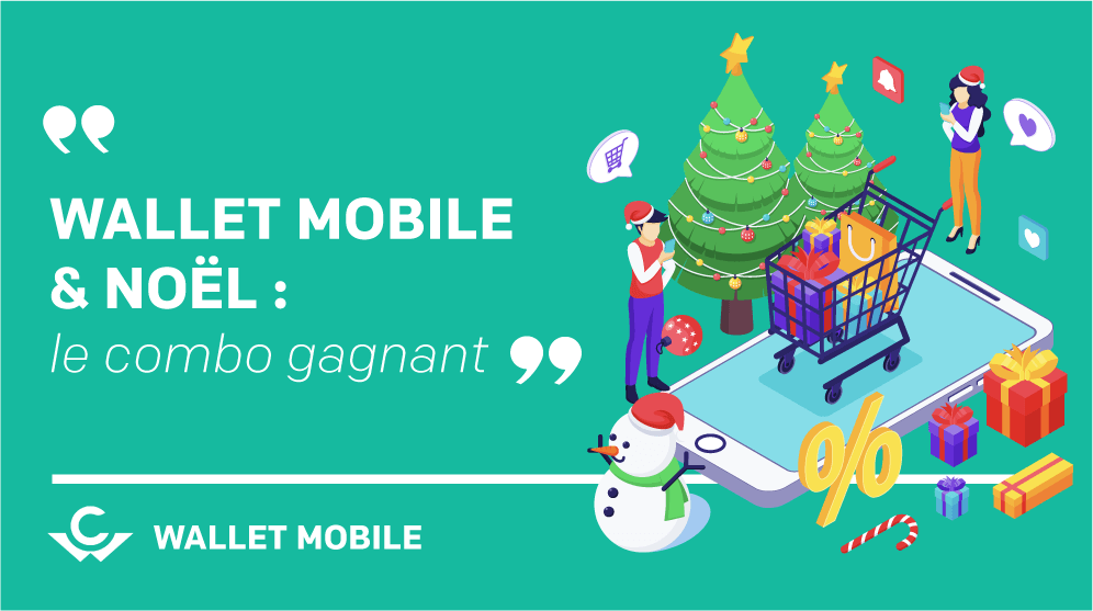 Visuel Le wallet mobile & Noël : le combo gagnant