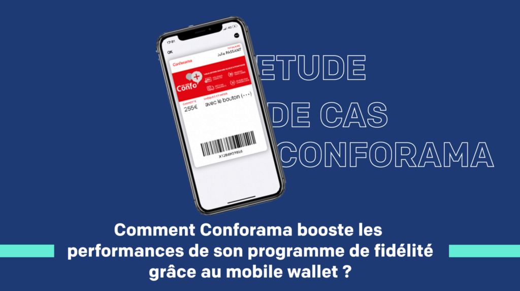 conforama wallet mobile action de fidélisation