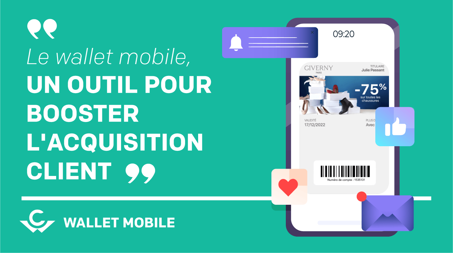 Visuel Le Wallet Mobile : booster l’acquisition client