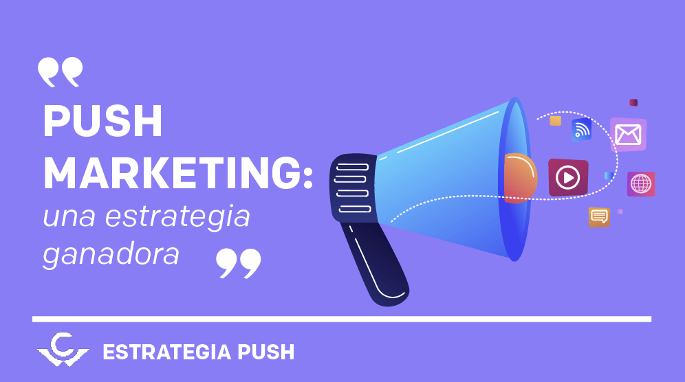 Visuel Push marketing: una estrategia ganadora